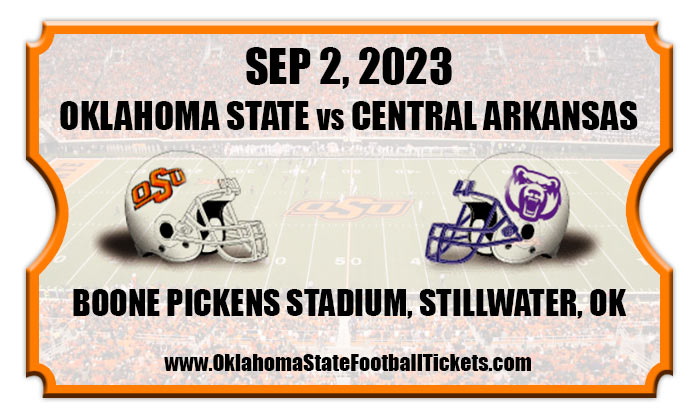 2023 Oklahoma State Vs Central Arkansas Tickets